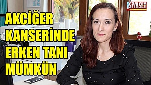 Akciğer kanserinde erken tanı mümkün