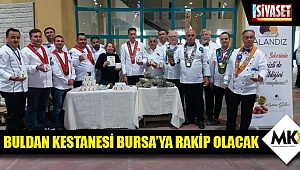 Buldan kestanesi Bursa’ya rakip olacak