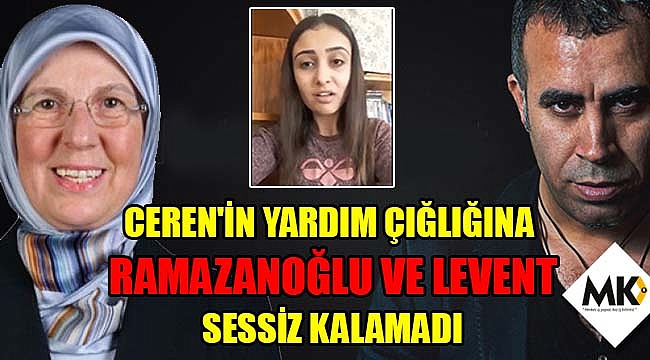 Ceren'in yardım çığlığına Ramazanoğlu ve Levent sessiz kalamadı