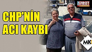 CHP'nin acı kaybı