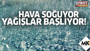 Hava soğuyor, yağışlar başlıyor