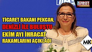 Pekcan ,Ekim ayı ihracat rakamlarını açıkladı