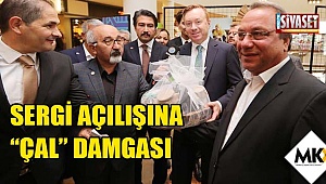 Sergi açılışına “Çal” damgası