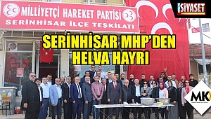 Serinhisar MHP'den helva hayrı