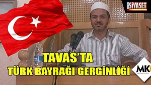 Tavas'ta Türk Bayrağı gerginliği