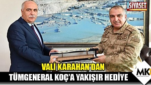 Vali Karahan’dan tümgeneral Koç’a yakışır hediye