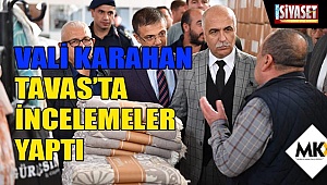 Vali Karahan Tavas’ta incelemeler yaptı