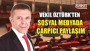 Vekil Öztürk’ten sosyal medyada çarpıcı paylaşım