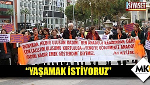  “Yaşamak istiyoruz”