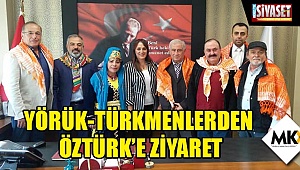 Yörük-Türkmenlerden Öztürk’e ziyaret