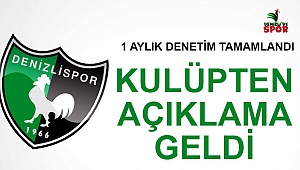 1 aylık denetim tamamlandı