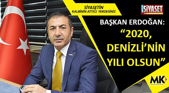 “2020, Denizli’nin yılı olsun”