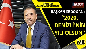 “2020, Denizli’nin yılı olsun”