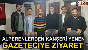 Alperenlerden kanseri yenen gazeteciye ziyaret