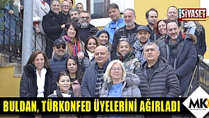 Buldan, TÜRKONFED üyelerini ağırladı