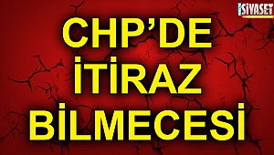 CHP’de itiraz bilmecesi