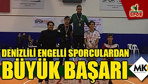 Denizlili engelli sporculardan büyük başarı