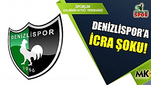 Denizlispor’a icra şoku!