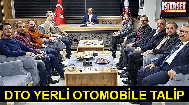 DTO yerli otomobile talip