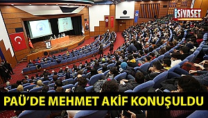 PAÜ’de Mehmet Akif Konuşuldu