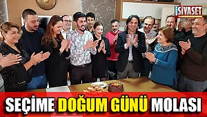 Seçime doğum günü molası