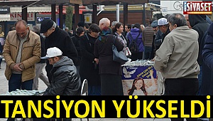 Tansiyon yükseldi