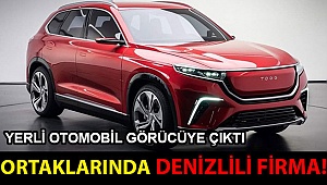 Yerli otomobilin ortaklarında Denizlili firma!