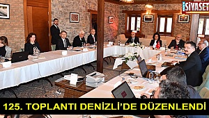 125. toplantı Denizli’de düzenlendi