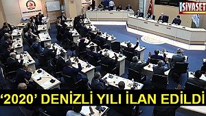 ‘2020’ Denizli yılı ilan edildi