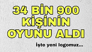 34 bin 900 kişinin oyunu aldı