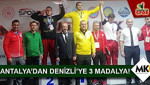Antalya’dan Denizli’ye 3 madalya!