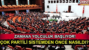 Çok partili sistemden önce nasıldı?