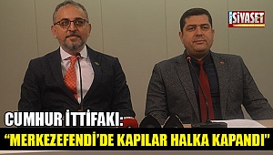 Cumhur ittifakı: “Merkezefendi’de kapılar halka kapandı”