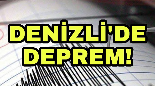 Denizli'de deprem!
