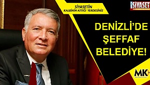 Denizli'de şeffaf belediye!