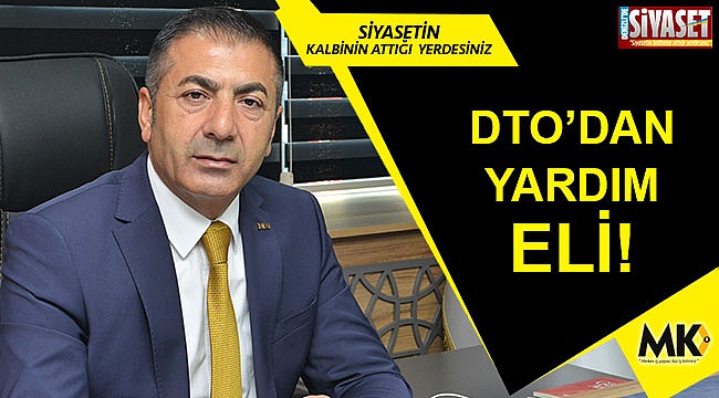 DTO’dan yardım eli!