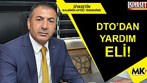 DTO’dan yardım eli!