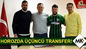 Horozda üçüncü transfer!