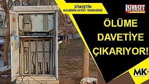 Ölüme davetiye çıkarıyor!