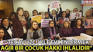 “Tecavüzcüyle evlendirmek ağır bir çocuk hakkı ihlalidir”