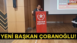 Vatan’da Yeni Başkan Çobanoğlu!