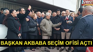 Başkan Akbaba seçim ofisi açtı