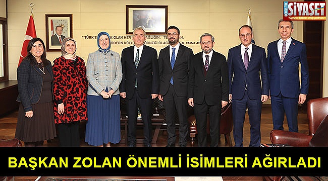 Başkan Zolan önemli isimleri ağırladı