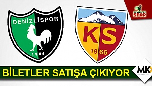 Biletler satışa çıkıyor