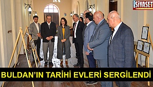 Buldan’ın tarihi evleri sergilendi