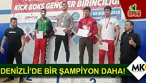 Denizli'de bir şampiyon daha!