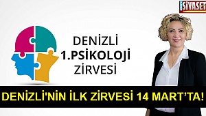 Denizli’nin ilk zirvesi 14 Mart’ta!