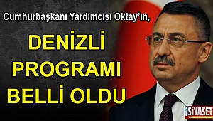 Denizli programı belli oldu