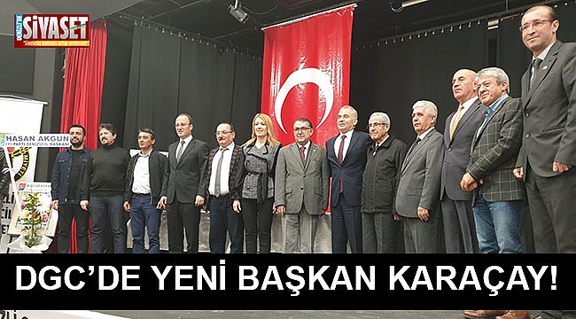 DGC'DE yeni Başkan Karaçay!