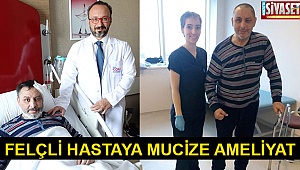 Felçli hastaya mucize ameliyat